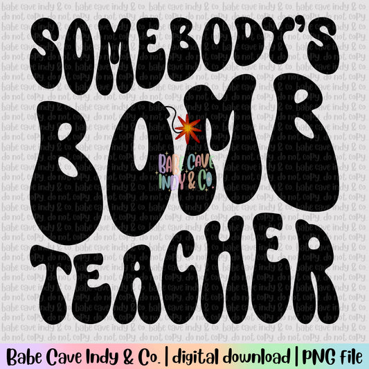 Somebody's Bomb Teacher