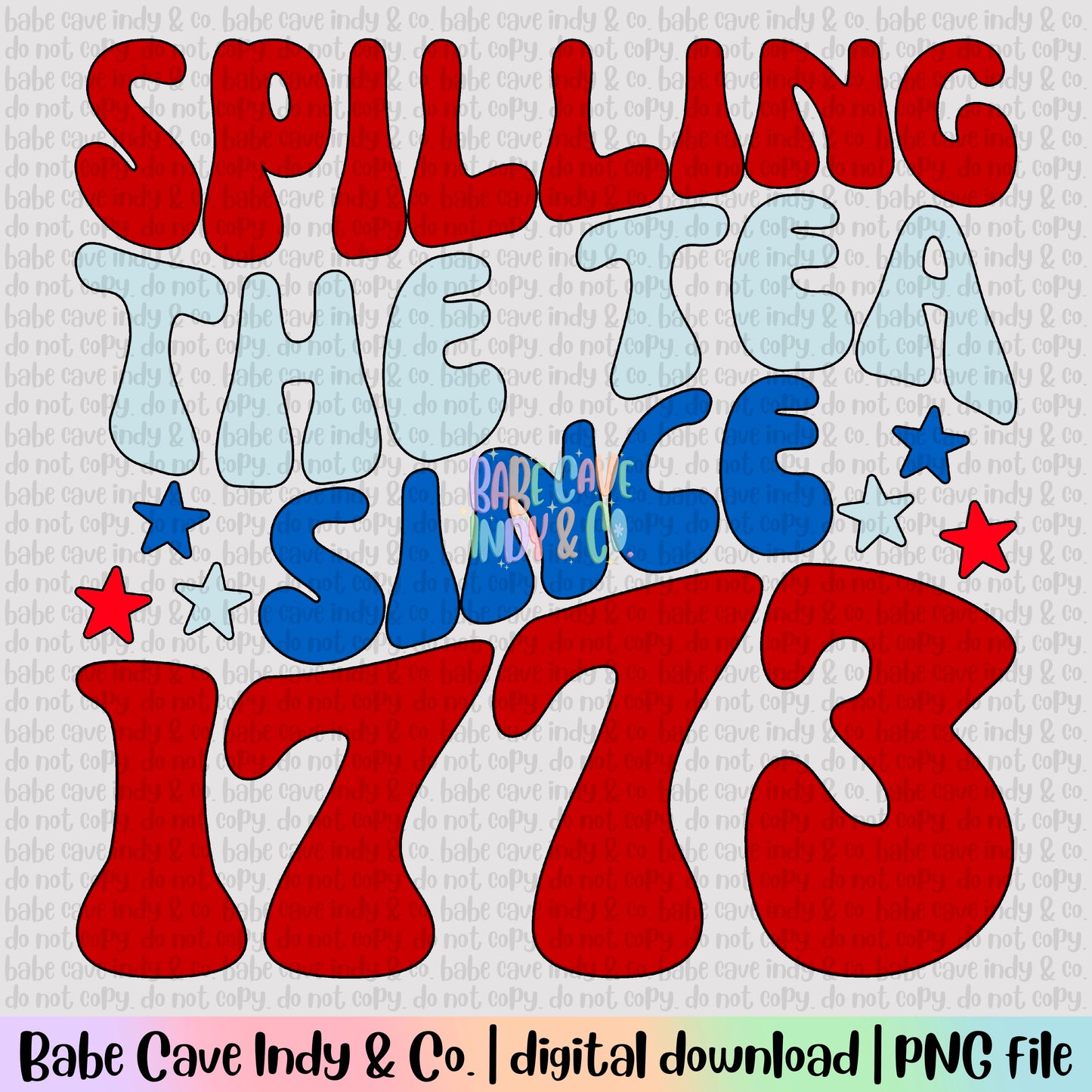 Spilling The Tea Since 1773